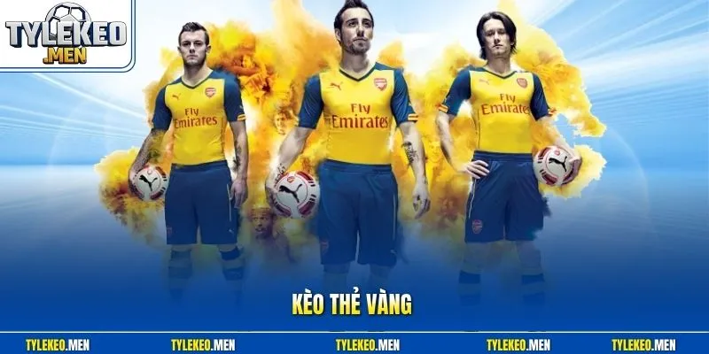 kèo thẻ vàng