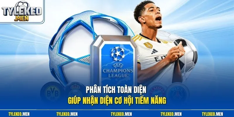 Phân tích toàn diện giúp nhận diện cơ hội tiềm năng